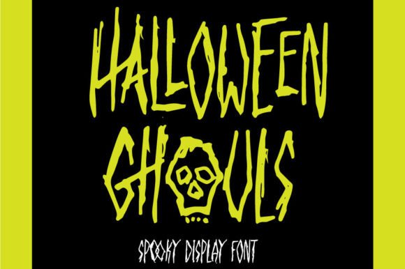 Halloween Ghouls: The Ultimate Display Font for Spooky Campaigns