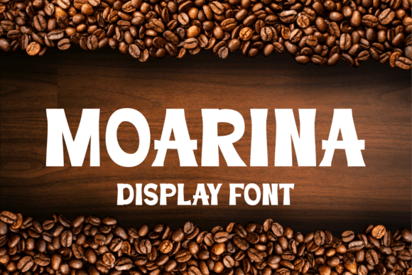 Moarina: The Friendly Display Font for Small Business Branding