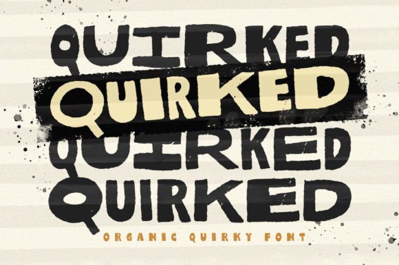 Quirked: A Bold Font for Small Business Branding