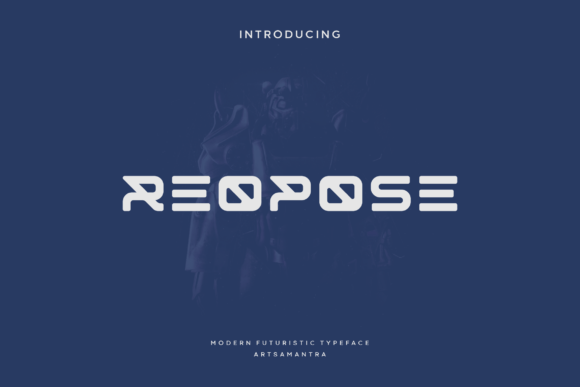 Reopose: The Futuristic Typeface for Modern Digital Brands