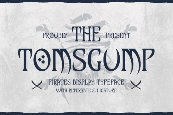 Tomsgump: A Pirate Display Typeface for Bold Brand Identity