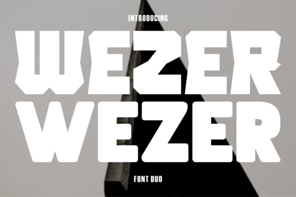 Wezer: The Bold Display Font Duo for High-Impact Campaigns